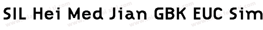 SIL Hei Med Jian GBK EUC Simplex字体转换